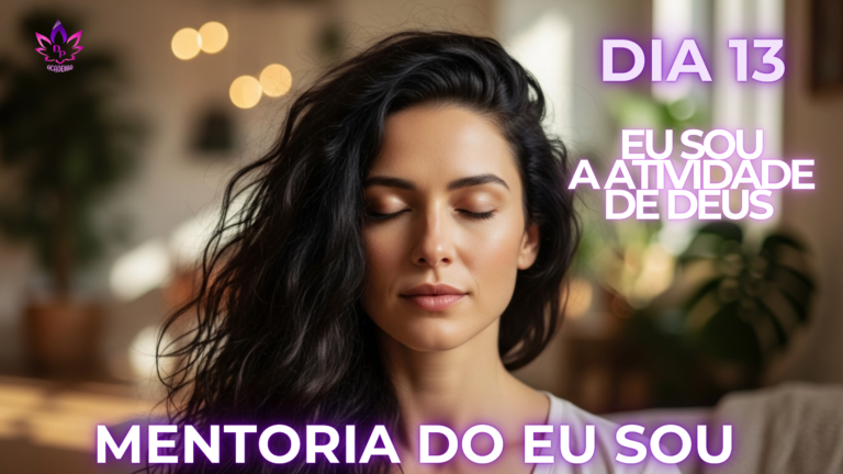 mentoria do eu sou - dia 13