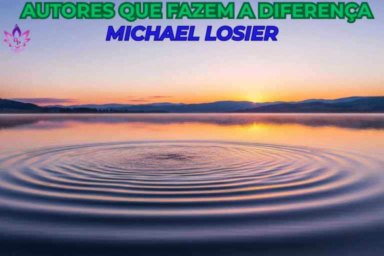 MICHAEL LOSIER –  A Lei da Atração ao Seu Alcance