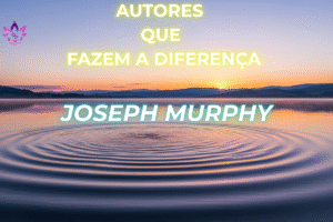 Banner da categoria Autores que Fazem a Diferença com o nome de Joseph Murphy.