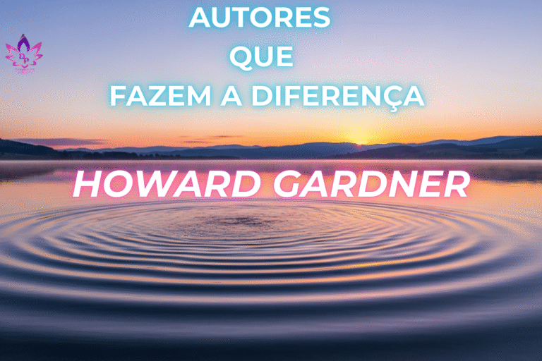 Imagem de destaque sobre Howard Gardner e a Teoria das Inteligências Múltiplas, da série Autores que Fazem a Diferença.