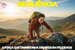 Mulher subindo a montanha com mochila, sorrindo, representando a resiliência e a transformação de desafios em felicidade.