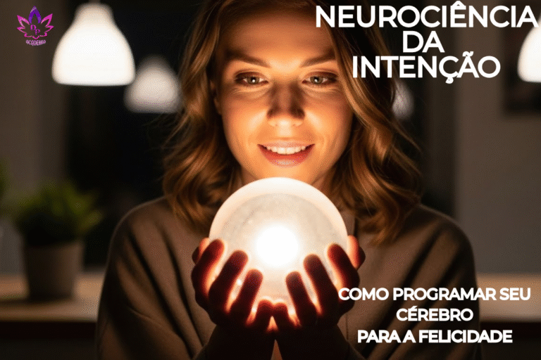 Mulher sorrindo, segurando uma esfera de luz, simbolizando o poder da intenção e a ativação da neurociência da felicidade.