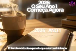 Uma xícara de café e um caderno aberto com a escrita 2026 Ano 1, representando o novo ciclo de expansão no Descobrindo Poderes.