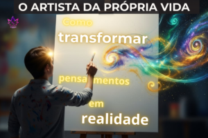 Artista pintando uma galáxia em uma tela em branco, simbolizando a co-criação da realidade através do poder da mente.