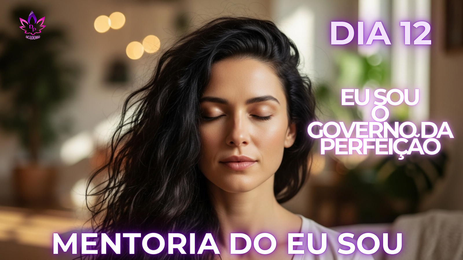 MENTORIA DO EU SOU - DIA 12