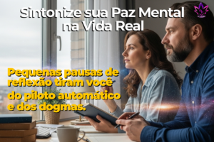 Casal em momento de reflexão diária em casa, saindo do piloto automático para sintonizar a frequência dos mensageiros de outra dimensão.